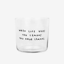 When Life Gives You Lemons Glas